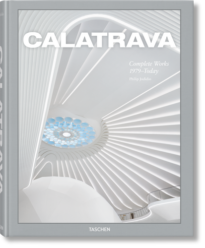 Calatrava. Complete Works 1979–Today (German, French, English)
