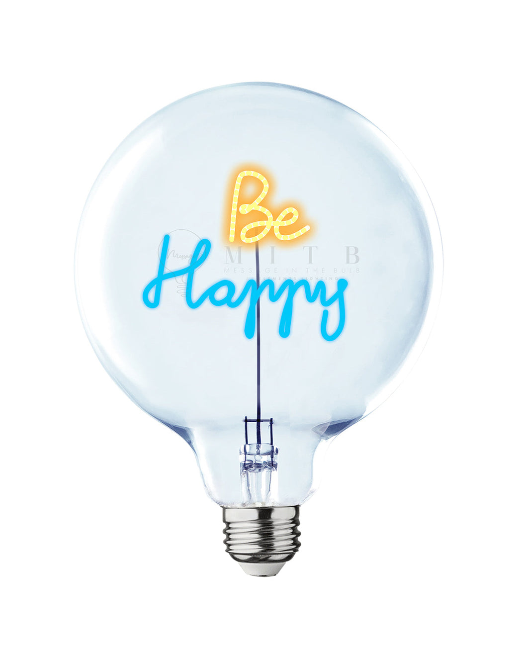 MITB Bulb BE HAPPY Amber/ Blue