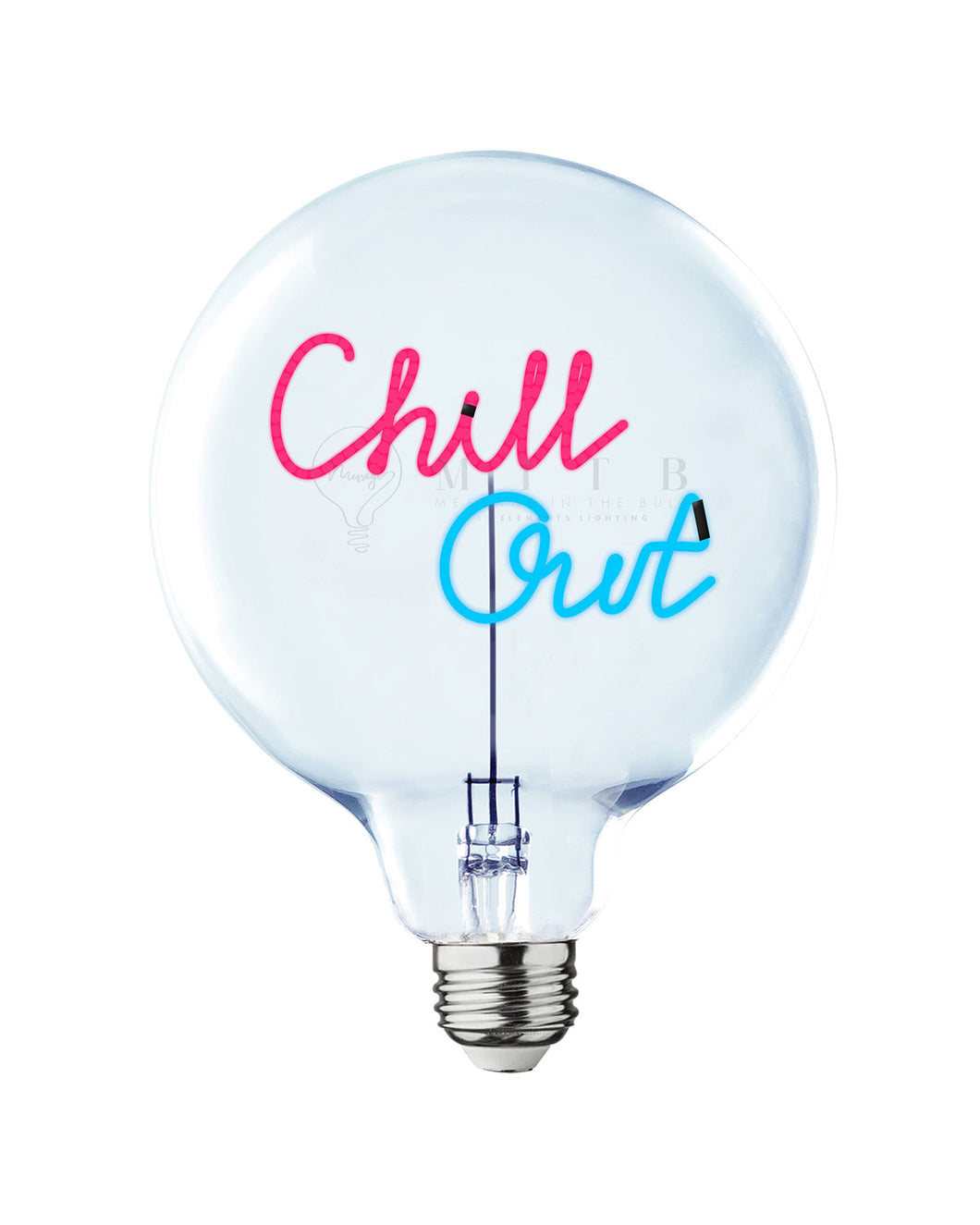 MITB Bulb CHILL OUT Red/ Blue