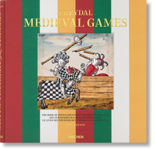 Freydal. Medieval Games. The Book of Tournaments of Emperor Maximilian I (German, French, English)