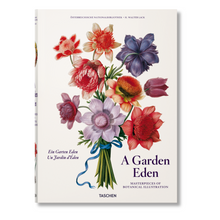 A Garden Eden. Masterpieces of Botanical Illustration (German, French, English)